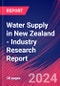 Water Supply in New Zealand - Industry Research Report - Product Thumbnail Image