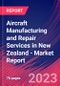 Aircraft Manufacturing and Repair Services in New Zealand - Industry Market Research Report - Product Image