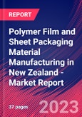 Polymer Film and Sheet Packaging Material Manufacturing in New Zealand - Industry Market Research Report- Product Image