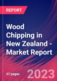 Wood Chipping in New Zealand - Industry Market Research Report- Product Image
