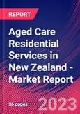 Aged Care Residential Services in New Zealand - Industry Market Research Report- Product Image
