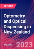 Optometry and Optical Dispensing in New Zealand - Industry Market Research Report- Product Image