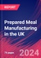 Prepared Meal Manufacturing in the UK - Industry Market Research Report - Product Thumbnail Image