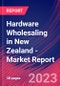 Hardware Wholesaling in New Zealand - Industry Market Research Report - Product Thumbnail Image
