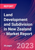 Land Development and Subdivision in New Zealand - Industry Market Research Report- Product Image