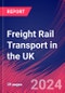Freight Rail Transport in the UK - Industry Market Research Report - Product Thumbnail Image