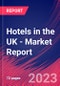 Hotels in the UK - Industry Market Research Report - Product Thumbnail Image