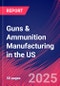 Guns & Ammunition Manufacturing in the US - Industry Market Research Report - Product Thumbnail Image
