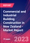 Commercial and Industrial Building Construction in New Zealand - Industry Market Research Report - Product Image