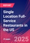 Single Location Full-Service Restaurants in the US - Industry Market Research Report - Product Thumbnail Image