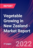 Vegetable Growing in New Zealand - Industry Market Research Report- Product Image