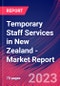 Temporary Staff Services in New Zealand - Industry Market Research Report - Product Image