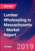 Lumber Wholesaling in Massachusetts - Industry Market Research Report- Product Image