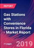 Gas Stations with Convenience Stores in Florida - Industry Market Research Report- Product Image