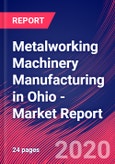 Metalworking Machinery Manufacturing in Ohio - Industry Market Research Report- Product Image