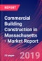 Commercial Building Construction in Massachusetts - Industry Market Research Report - Product Thumbnail Image
