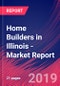 Home Builders in Illinois - Industry Market Research Report - Product Thumbnail Image