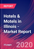 Hotels & Motels in Illinois - Industry Market Research Report- Product Image