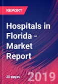 Hospitals in Florida - Industry Market Research Report- Product Image