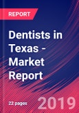 Dentists in Texas - Industry Market Research Report- Product Image