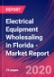Electrical Equipment Wholesaling in Florida - Industry Market Research Report - Product Thumbnail Image