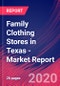 Family Clothing Stores in Texas - Industry Market Research Report - Product Thumbnail Image