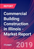Commercial Building Construction in Illinois - Industry Market Research Report- Product Image