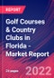 Golf Courses & Country Clubs in Florida - Industry Market Research Report - Product Thumbnail Image