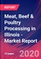Meat, Beef & Poultry Processing in Illinois - Industry Market Research Report - Product Thumbnail Image
