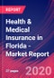 Health & Medical Insurance in Florida - Industry Market Research Report - Product Thumbnail Image
