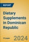 Dietary Supplements in Dominican Republic - Product Image