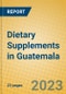 Dietary Supplements in Guatemala - Product Image