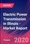 Electric Power Transmission in Illinois - Industry Market Research Report - Product Thumbnail Image