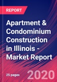 Apartment & Condominium Construction in Illinois - Industry Market Research Report- Product Image