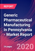 Generic Pharmaceutical Manufacturing in Pennsylvania - Industry Market Research Report- Product Image