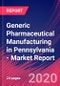 Generic Pharmaceutical Manufacturing in Pennsylvania - Industry Market Research Report - Product Thumbnail Image
