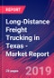 Long-Distance Freight Trucking in Texas - Industry Market Research Report - Product Thumbnail Image