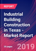 Industrial Building Construction in Texas - Industry Market Research Report- Product Image