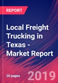 Local Freight Trucking in Texas - Industry Market Research Report- Product Image