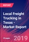 Local Freight Trucking in Texas - Industry Market Research Report - Product Thumbnail Image