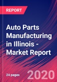 Auto Parts Manufacturing in Illinois - Industry Market Research Report- Product Image