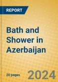 Bath and Shower in Azerbaijan- Product Image