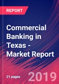 Commercial Banking in Texas - Industry Market Research Report- Product Image
