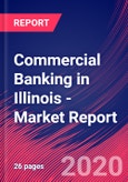 Commercial Banking in Illinois - Industry Market Research Report- Product Image