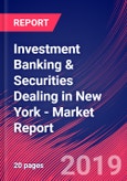 Investment Banking & Securities Dealing in New York - Industry Market Research Report- Product Image