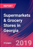Supermarkets & Grocery Stores in Georgia - Industry Market Research Report- Product Image