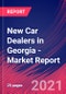 New Car Dealers in Georgia - Industry Market Research Report - Product Thumbnail Image