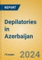 Depilatories in Azerbaijan - Product Thumbnail Image