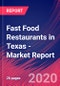 Fast Food Restaurants in Texas - Industry Market Research Report - Product Thumbnail Image