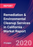 Remediation & Environmental Cleanup Services in California - Industry Market Research Report- Product Image